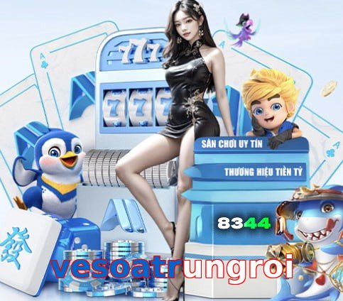 vesoatrungroi – Nền tảng giải trí an toàn vesoatrungroi